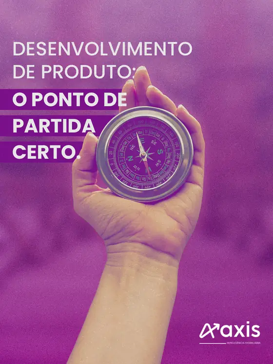 Desenvolvimento de produto: o ponto de partida certo